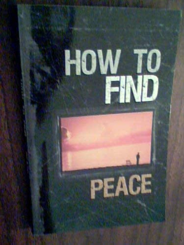 How to Find Peace