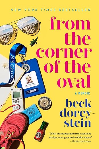 From the Corner of the Oval: A Memoir