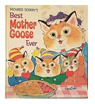 Richard Scarry’s Best Mother Goose Ever - used book