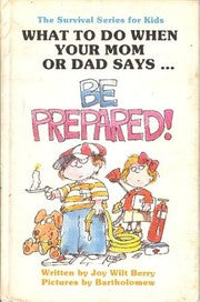 Clean Your Room!\ Be Prepared! - used book