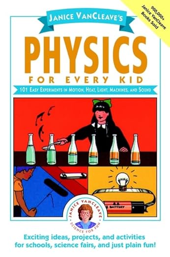 Janice VanCleave’s Physics For Every Kid - used book