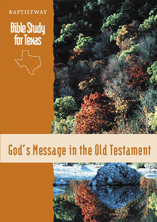 God’s Message in the Old Testament Bible Study for Texas - Used Book