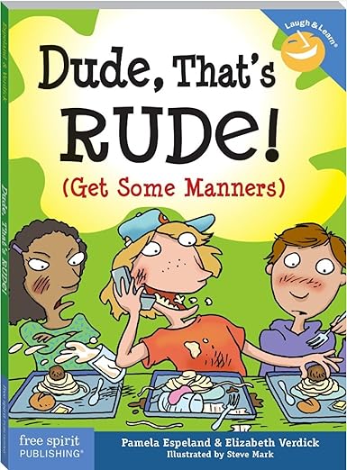 Dude, That’s Rude (Get Some Manners) - Used Book