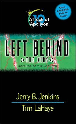 Attack of Apollyon: Revenge of the Locusts 19 (Left Behind: The Kids) - Used Book