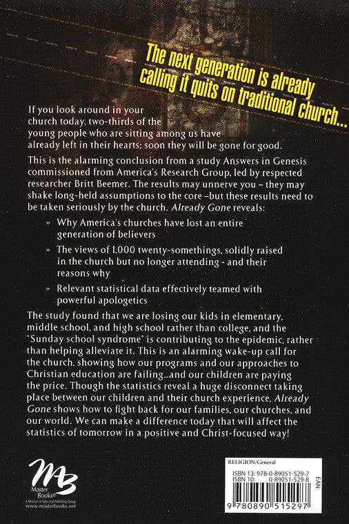 Already Gone: Why Your Kids Will Quit Church and What You Can Do To Stop It