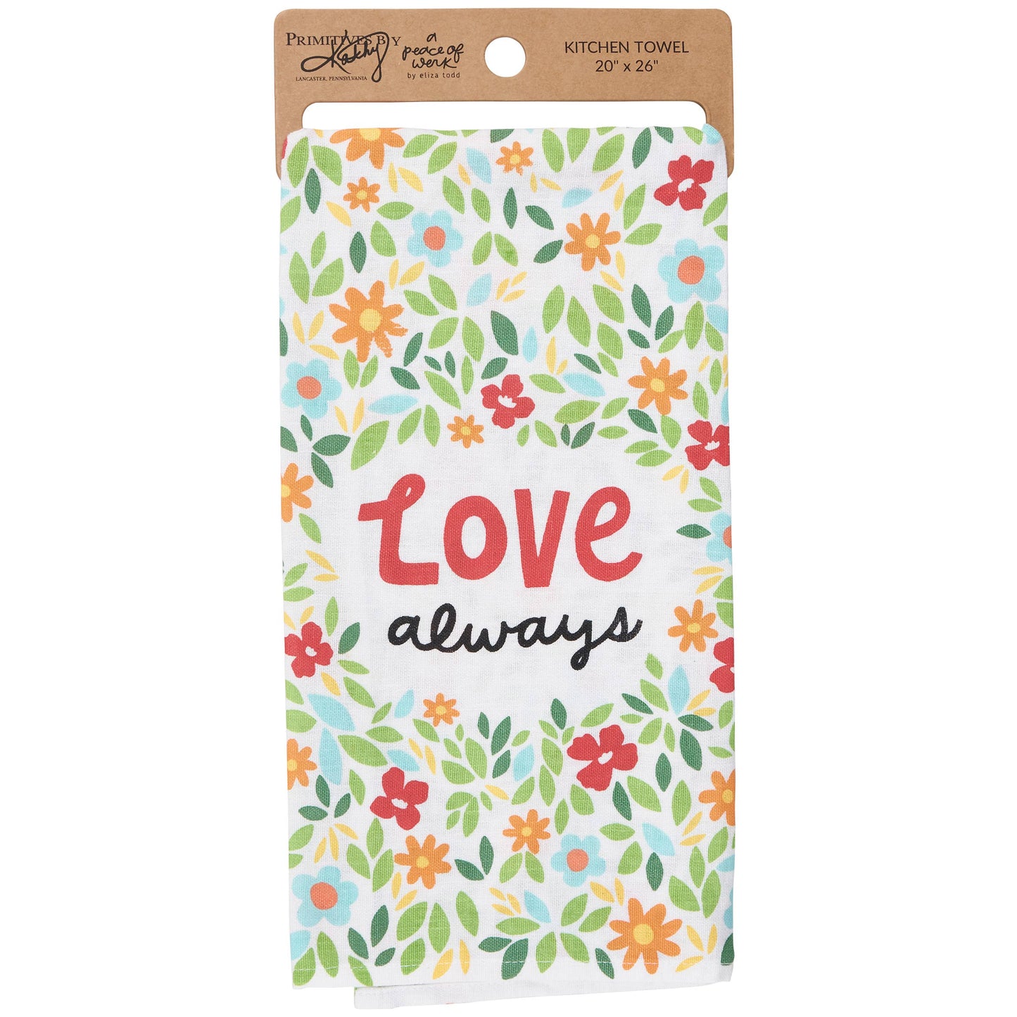 Primitives by Kathy - Love Always Kitchen Towel