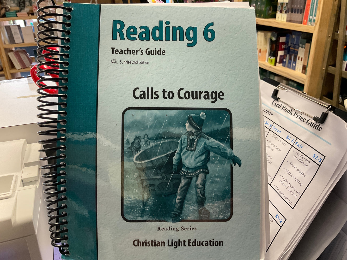 Reading 6 Calls to Courage Teachers Guide Christian Light Education 2nd Edition USED