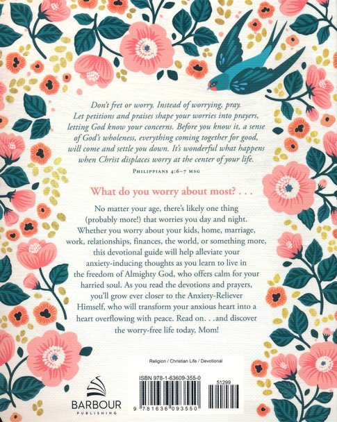 Worry Less, Pray More: Devotions for Moms: 180 Devotions for Anxiety-Free Living