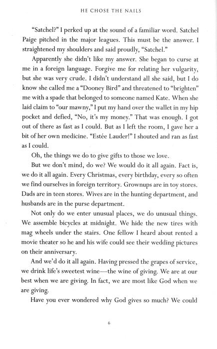 He Chose the Nails: What God Did to Win Your Heart