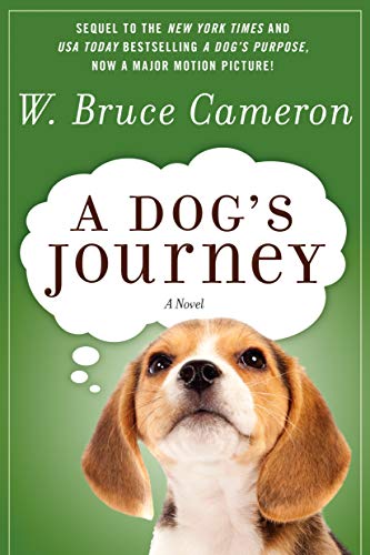 A Dog's Journey: A Novel