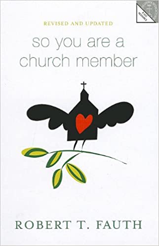 So You Are a Church Member