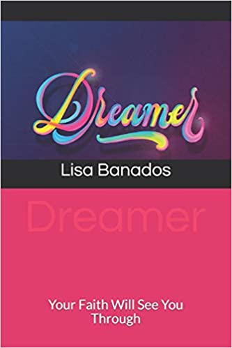 Dreamer: Your Faith Will See You Through