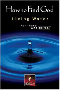 How to Find God: Living Water Forthose Who Thirst Paperback