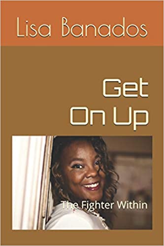 Get On Up: The Fighter Within Paperback