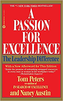 A Passion for Excellence: The Leadership Difference