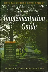 Implementation Guide To Natural Church Development Paperback