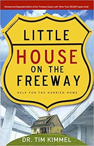 Little House on the Freeway: Help for the Hurried Home Paperback