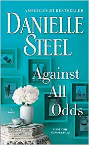 Against All Odds: A Novel Mass Market Paperback