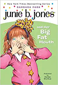Junie B. Jones and Her Big Fat Mouth (Junie B. Jones, No. 3) Paperback