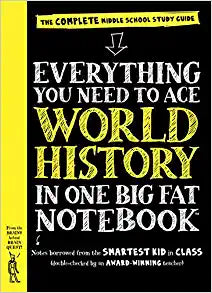 Everything You Need to Ace World History in One Big Fat Notebook: The Complete Middle School Study Guide (Big Fat Notebooks) Paperback