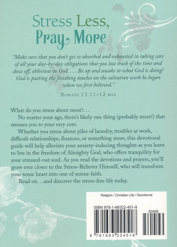 Stress Less, Pray More: A Woman's Devotional Guide to Tranquil Living