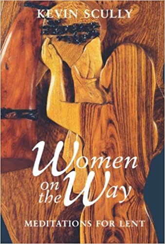 Women on the Way - Meditations for Lent