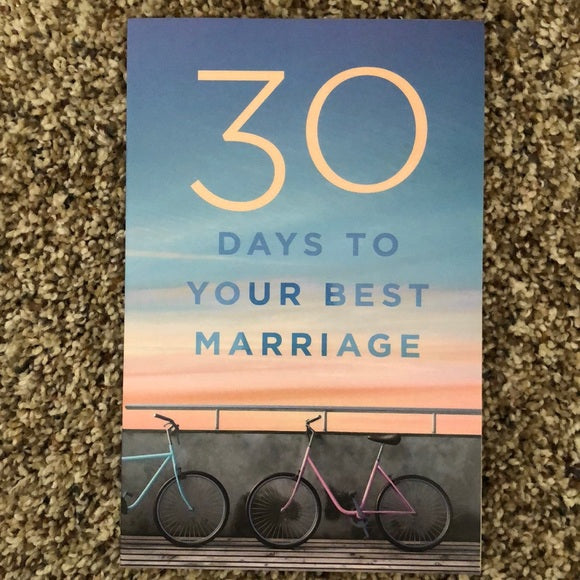 30 Days to Your Best Marriage