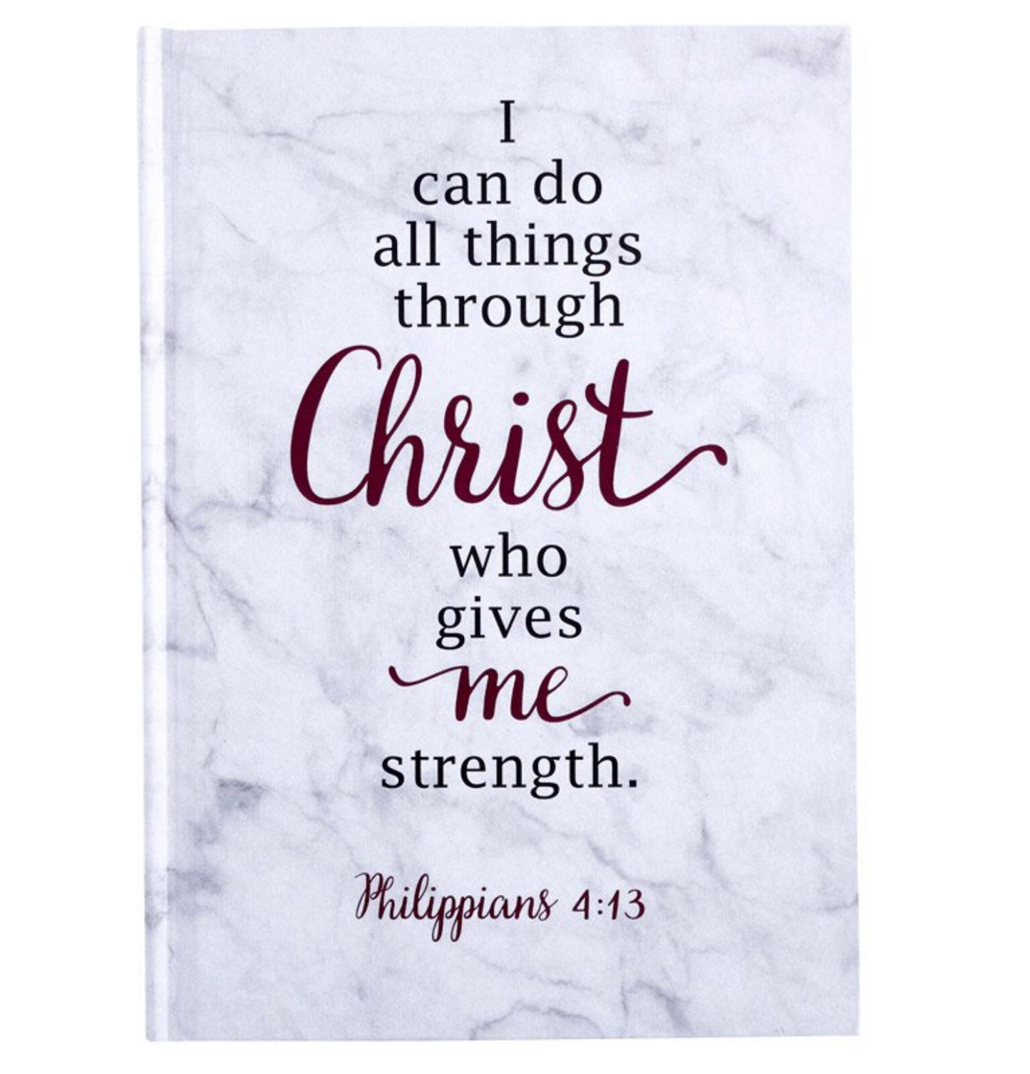 I Can Do All Things Through Christ Journal