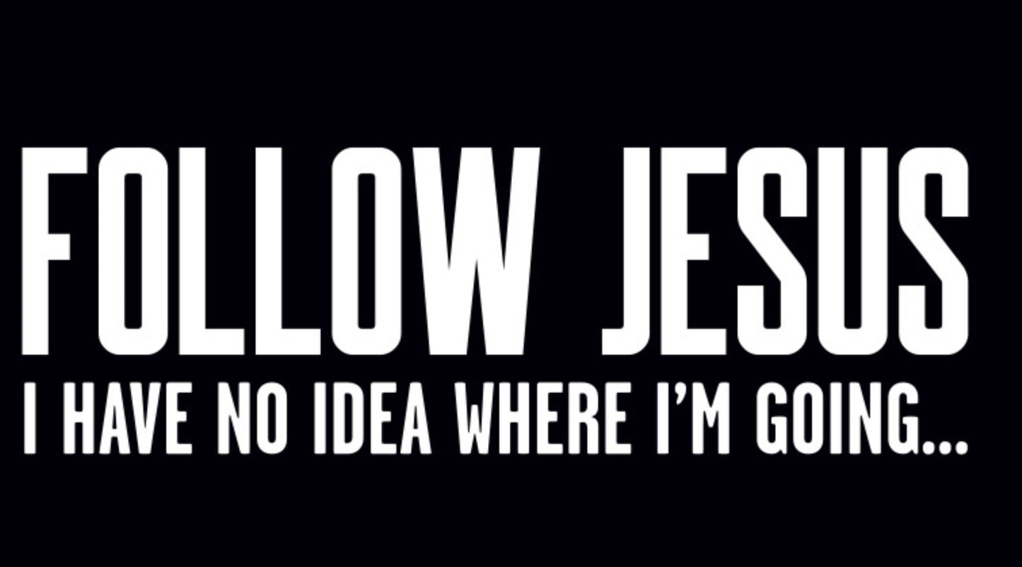 Multi-Purpose Decal Follow Jesus White 3.5 in x 8 in