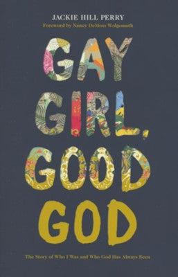 Gay Girl, Good God: The Story of Who I Was, and Who God Has Always Been