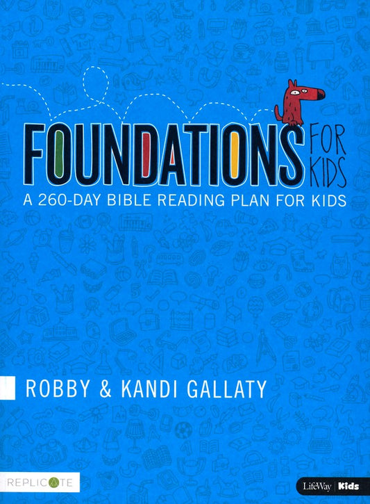 Foundations for Kids: A 260-day Bible Reading Plan for Kids