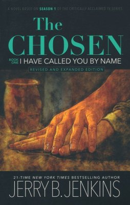 The Chosen: I Have Called You By Name, Softcover