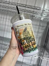 32 oz Ice coffee koozie -Because He Lives