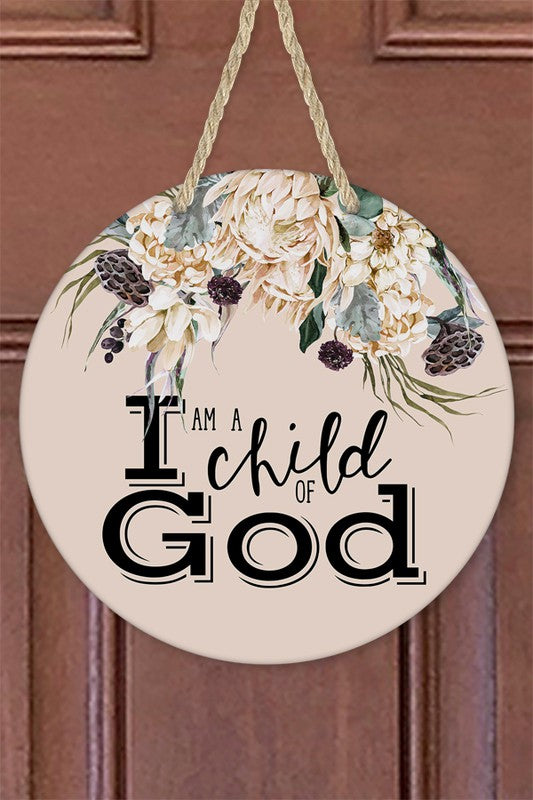 I am a Child of God Home Decor Door Hanger