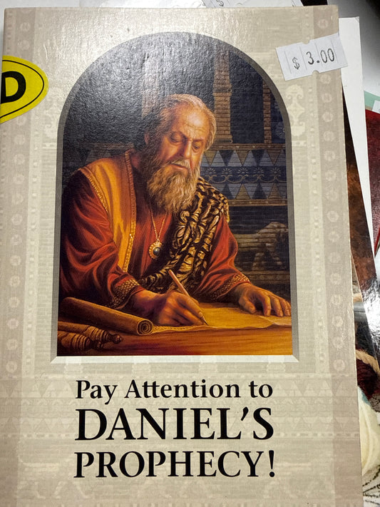 Pay attention to Daniel’s prophecy - used book