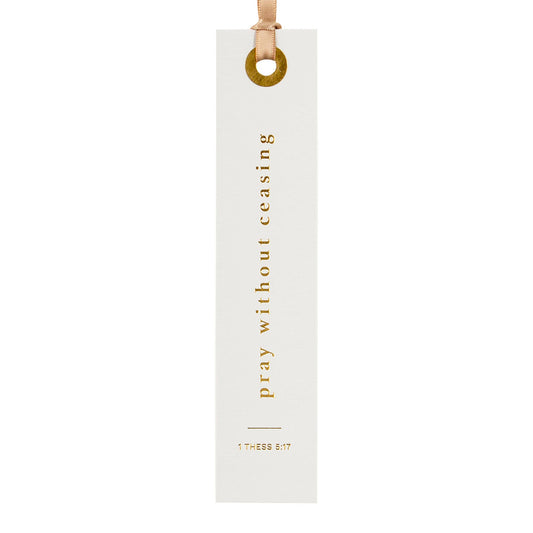 Church Notes Co. - Pray Without Ceasing Bookmark
