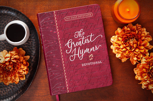 BroadStreet Publishing Group, LLC - The Greatest Hymns Devotional