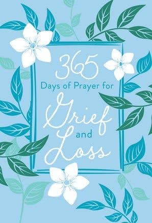 BroadStreet Publishing Group, LLC - 365 Days of Prayer for Grief and Loss (Devotional)