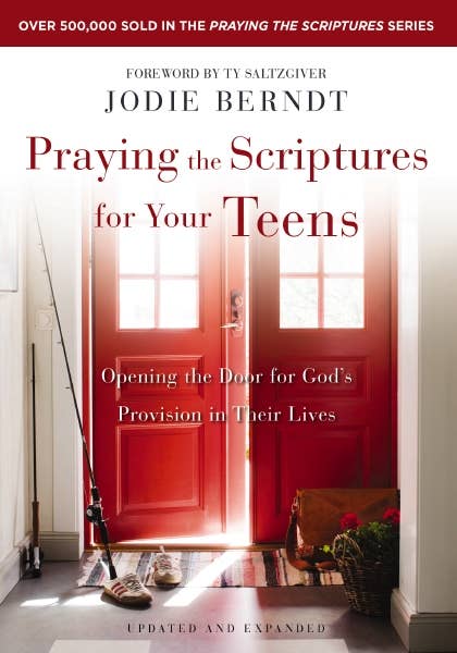 HarperCollins Christian Publishing - Praying The Scriptures For Your Teens