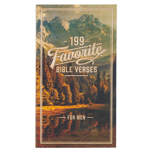 Christian Art Gifts - 199 Favorite Bible Verses for Men Softcover