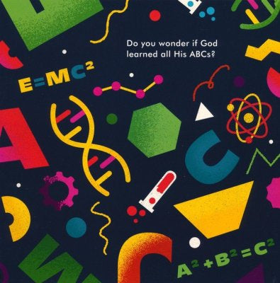 Did God Learn His ABCs?: A Book About God's Knowledge