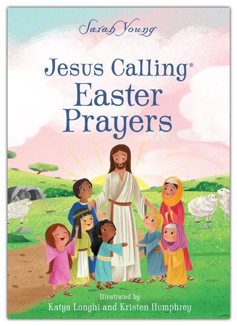 Jesus Calling Easter Prayers: The Easter Bible Story for Kids