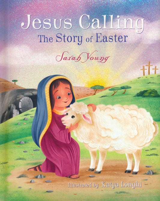 Jesus Calling: The Story of Easter, Boardbook