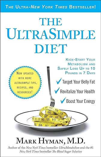 The UltraSimple Diet: Kick-Start Your Metabolism and Safely Lose Up to 10 Pounds in 7 Days