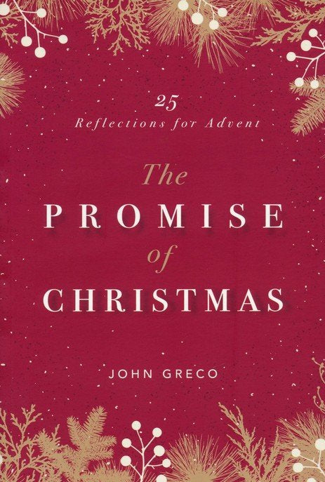 The Promise of Christmas: 25 Reflections for Advent