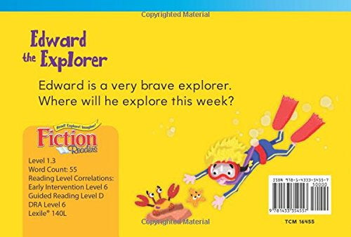 Teacher Created Materials - Literary Text: Edward the Explorer - Grade 1 - Guided Reading Level D Paperback