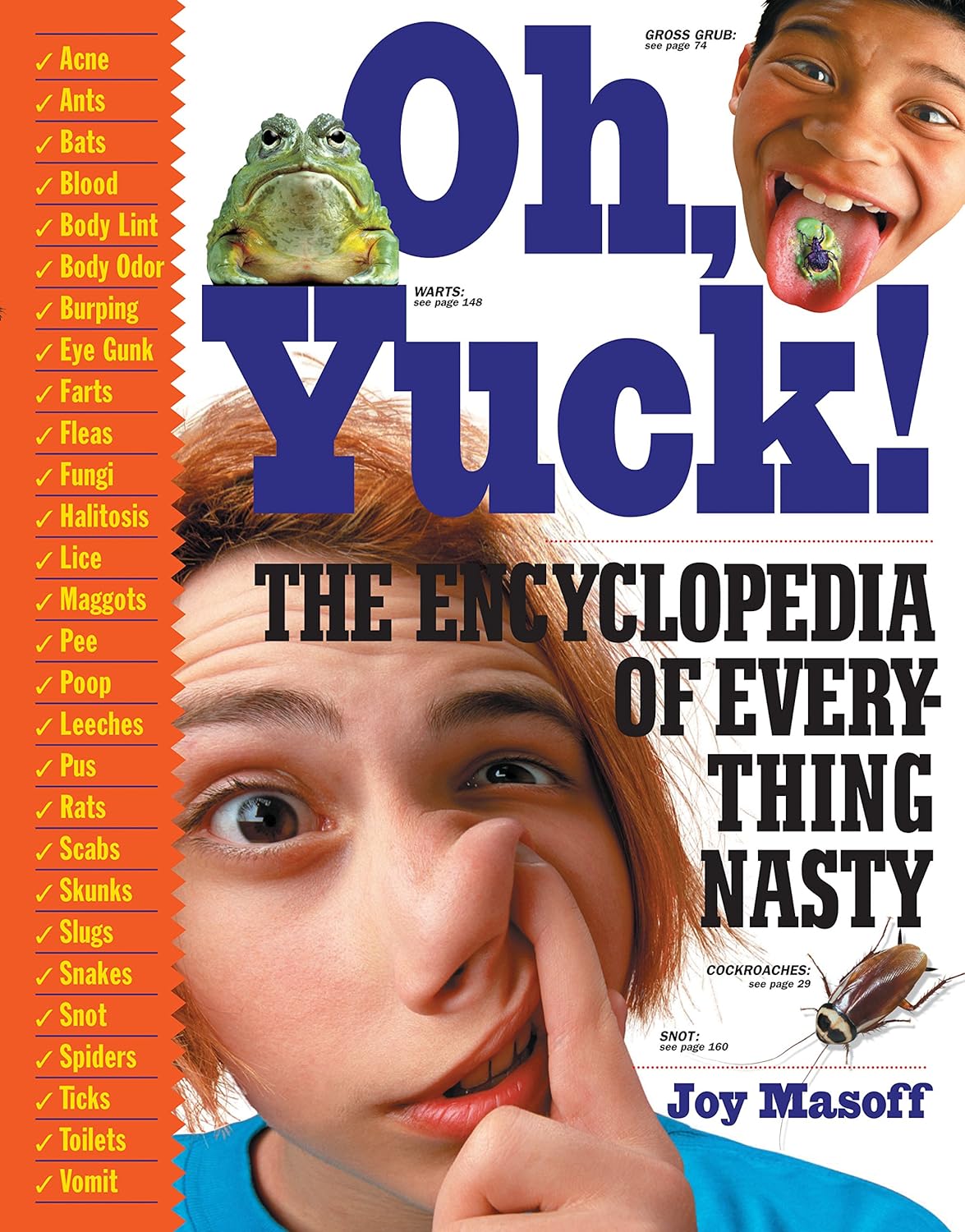 Oh, Yuck! The Encyclopedia of Everything Nasty Paperback
