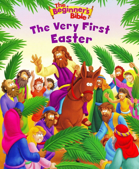 The Beginner's Bible The Very First Easter