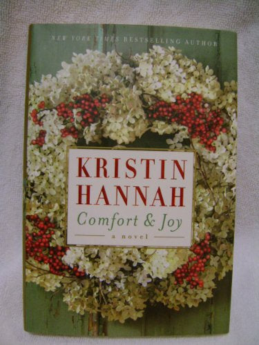 Kristin Hannah Comfort & Joy