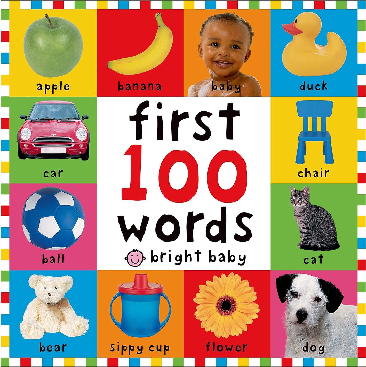 First 100 Words (Bright Baby) Board book